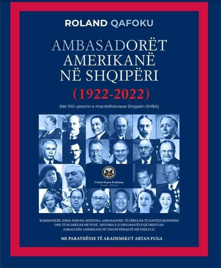 Promovohet libri “Ambasadorët Amerikanë në Shqipëri (1922-2022)”, i gazetarit Roland Qafoku