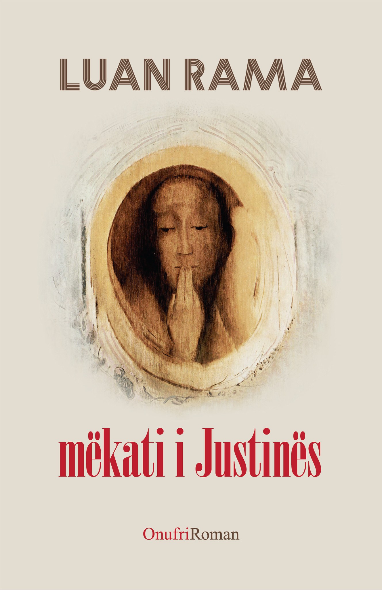 Mekati i Justinës (fragment) – Nga Luan Rama
