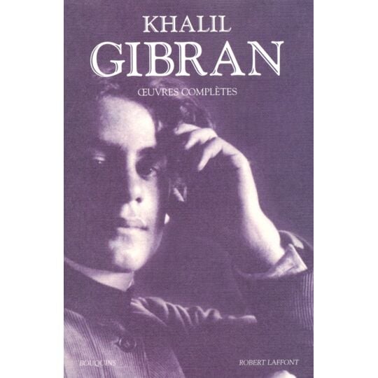 Nga vepra e plotë e Khalil Gibran, Paris -Shqipëroi Luan Rama